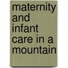 Maternity And Infant Care In A Mountain door Glenn Steele