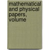 Mathematical And Physical Papers, Volume by Joseph Larmor