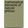 Mathematical Elements Of Natural Philoso door Willem Jacob 'S. Gravesande