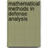 Mathematical Methods In Defense Analysis