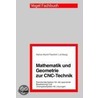 Mathematik Und Geometrie Zur Cnc-technik door Rainer Asch