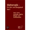 Mathematik. Ein Lehrbuch und Übungsbuch door Onbekend