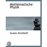 Mathematische Physik by Gustav Kirchhoff