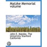 Matzke Memorial Volume door John E. Matzke