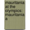 Mauritania At The Olympics: Mauritania A door Onbekend