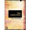 Max Liebermann door Karl Scheffler