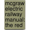 Mcgraw Electric Railway Manual: The Red door Onbekend