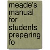 Meade's Manual For Students Preparing Fo by William Meade