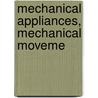Mechanical Appliances, Mechanical Moveme door Gardner Dexter Hiscox