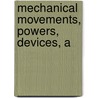 Mechanical Movements, Powers, Devices, A door Gardner Dexter Hiscox