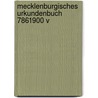 Mecklenburgisches Urkundenbuch 7861900 V door Verein FüR. Mecklenburgische Geschichte Und Altertumskunde