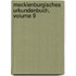 Mecklenburgisches Urkundenbuch, Volume 9