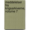 Meddelelser Fra Krigsarkiverne, Volume 7 door S�Ren Anton S�Rensen