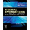 Medical Emergencies in the Dental Office by Stanley Malamed