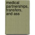 Medical Partnerships, Transfers, And Ass