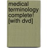 Medical Terminology Complete! [with Dvd] by Bruce Wingerd