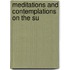 Meditations And Contemplations On The Su