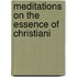Meditations On The Essence Of Christiani