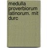 Medulla Proverbiorum Latinorum. Mit Durc by Wilhelm Christian Binder