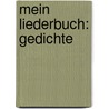 Mein Liederbuch: Gedichte by Ottilie Wildermuth