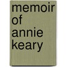 Memoir Of Annie Keary door Onbekend