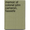 Memoir Of Colonel John Cameron, Fassiefe door Onbekend