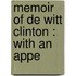 Memoir Of De Witt Clinton : With An Appe