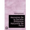 Memoires De La Societe D'Histoire Nature door Onbekend