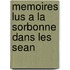Memoires Lus A La Sorbonne Dans Les Sean