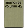Memoires, Volume 42 door Onbekend