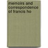Memoirs And Correspondence Of Francis Ho