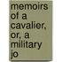 Memoirs Of A Cavalier, Or, A Military Jo