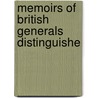 Memoirs Of British Generals Distinguishe door John William Cole