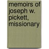 Memoirs Of Joseph W. Pickett, Missionary door William Salter