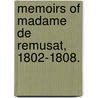 Memoirs Of Madame De Remusat, 1802-1808. by M. Paul de Remusat