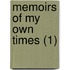 Memoirs Of My Own Times (1)