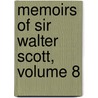 Memoirs Of Sir Walter Scott, Volume 8 door Joseph Mallord William Turner