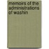 Memoirs Of The Administrations Of Washin