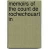 Memoirs Of The Count De Rochechouart In by Louis Victor Lon Rochechouart