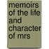 Memoirs Of The Life And Character Of Mrs