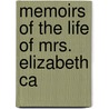 Memoirs Of The Life Of Mrs. Elizabeth Ca door Montagu Pennington