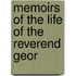 Memoirs Of The Life Of The Reverend Geor