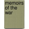 Memoirs Of The War by Ephraim A. Wilson