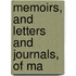 Memoirs, And Letters And Journals, Of Ma