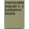Memorable Expulsi N, Y Justissimo Destie door Marco De Guadaljara Y. Xavier