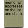 Memorial Addresses On The Life And Chara door Benjamin Harvey Hill