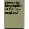 Memorial Biographies Of The New England door Onbekend