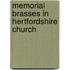 Memorial Brasses In Hertfordshire Church