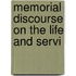 Memorial Discourse On The Life And Servi