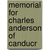 Memorial For Charles Anderson Of Canducr by Unknown